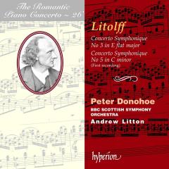 Litolff: Concerto Symphonique No 3 In E Flat Major / Concerto Symphonique No 5 In C Minor (First Recording)