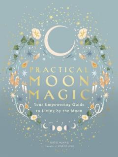 Practical Moon Magic