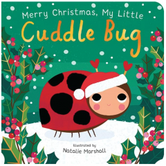 Merry Christmas, My Little Cuddle Bug