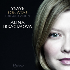 Ysaye: Sonatas For Solo Violin