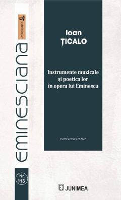 Instrumente muzicale si poetica lor in opera lui Eminescu