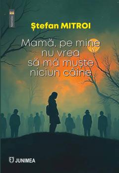 Mama, pe mine nu vrea sa ma muste niciun caine