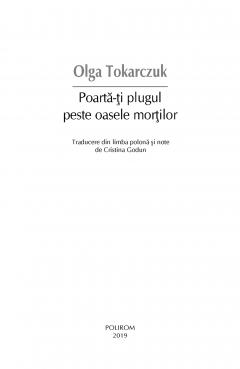 Poarta-ti plugul peste oasele mortilor