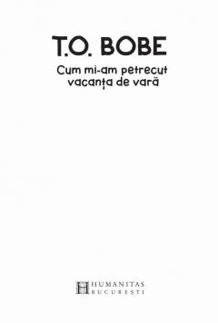 Cum mi-am petrecut vacanta de vara
