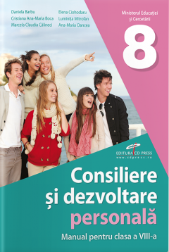 Manual - Consiliere si dezvoltare personala, clasa a VIII-a