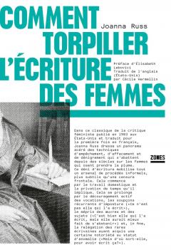Comment torpiller l'ecriture des femmes
