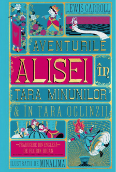 Aventurile Alisei in Tara Minunilor & in Tara Oglinzii 