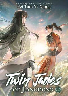 Twin Jades of Jiangdong: Novel - Volume 1