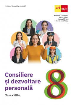 Consiliere si dezvoltare personala - Manual pentru clasa a VIII-a
