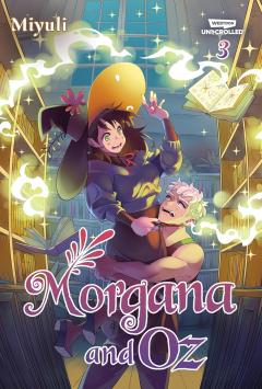 Morgana and Oz - Volume 3
