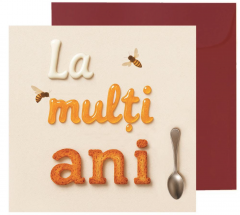 Felicitare - La multi ani (Lapte si miere)