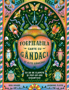 Formidabila carte cu gandaci si alte ganganii