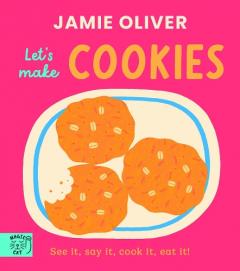 Jamie Oliver: Let's Make Cookies