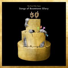 The First 50 Years: Songs Of Boomtown Glory - Vinyl