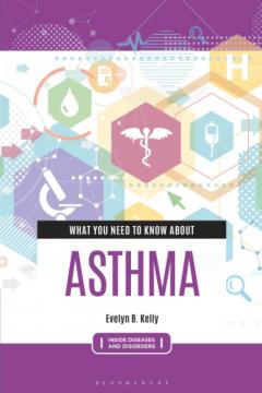 What You Need to Know about Asthma
