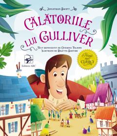 Calatoriile lui Gulliver. Primii mei clasici