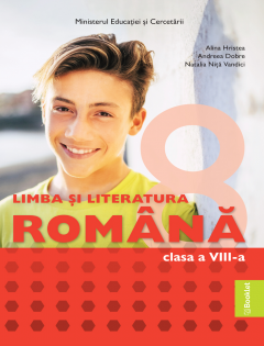 Manual Limba si Literatura Romana. Clasa a VIII-a