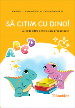 Sa citim cu Dino. Caiet de citire pentru clasa pregatitoare