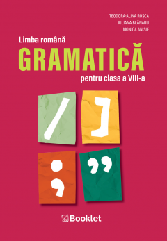 Limba romana - Gramatica pentru clasa a VIII-a
