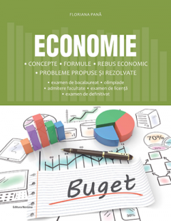 Economie - Concepte, formule, rebus economic, probleme propuse si rezolvate