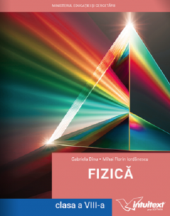 Fizica - Manual pentru clasa a VIII-a