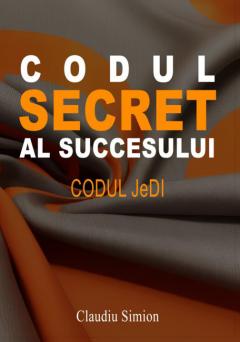 Codul secret al succesului. Codul Jedi