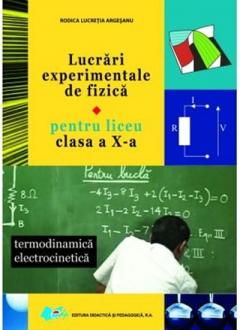 Lucrari experimentale de fizica pentru clasa a X-a 