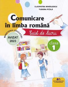 Comunicare in limba romana pentru clasa I - Caiet de lucru