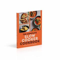 The Complete Slow Cooker Cookbook
