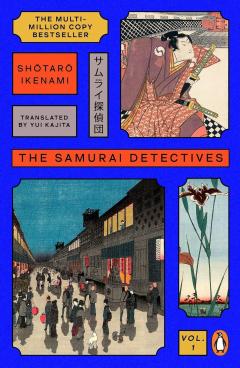The Samurai Detectives. Volume 1
