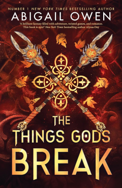 The Things Gods Break