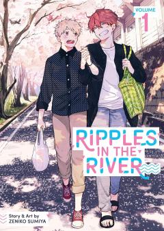 Ripples in the River - Volume 1