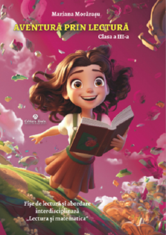 Aventura prin lectura - Clasa a III-a