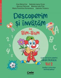 Descoperim si invatam cu Bim-Bam. Caiet de lucru pentru Grupa mijlocie - Vol.2. Auxiliar Curricular interdisciplinar