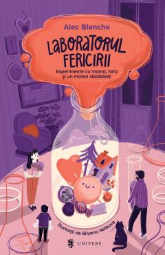 Laboratorul fericirii