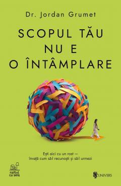 Scopul tau nu e o intamplare