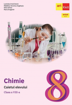 Chimie. Caietul elevului - Clasa a VIII-a