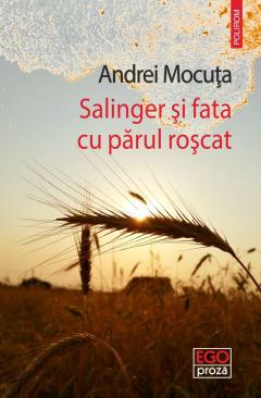Salinger si fata cu parul roscat