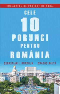 Cele 10 porunci pentru Romania