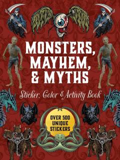 Monsters, Mayhem, & Myths