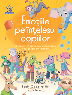 Emotiile pe intelesul copiilor