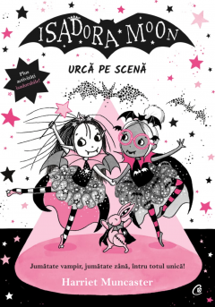 Isadora Moon urca pe scena