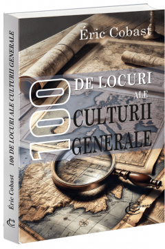 100 de locuri ale culturii generale