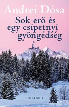Sok ero es egy csipetnyi gyongedseg