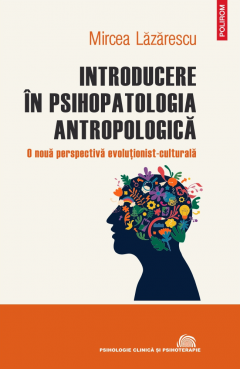 Introducere in psihopatologia antropologica