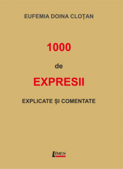 1000 de expresii explicate si comentate