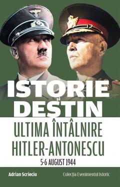 Istorie si destin