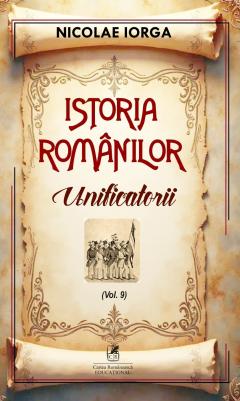 Istoria romanilor: Unificatorii