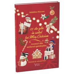 25 de zile in Satul lui Mos Craciun