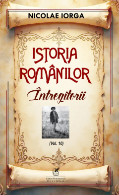 Istoria romanilor: Intregitorii